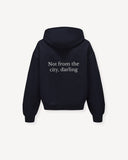 Not from the city hoodie