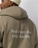 Not from the city hoodie