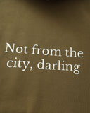 Not from the city hoodie