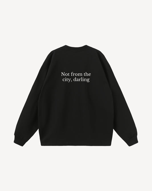 Not from the city long sleeve | Black