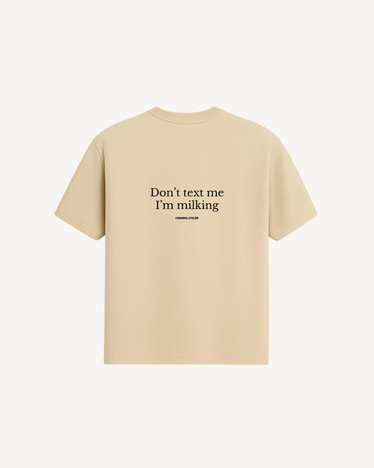 Don't Tekst Me Tee | Beige